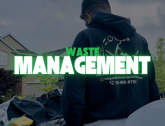 Waste management services in Niagara for clean and responsible disposal.